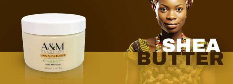 Shea butter